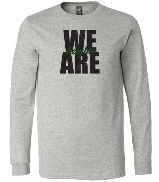 We Are Heights Long Sleeve T-Shirt
