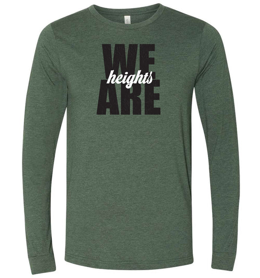 We Are Heights Long Sleeve T-Shirt